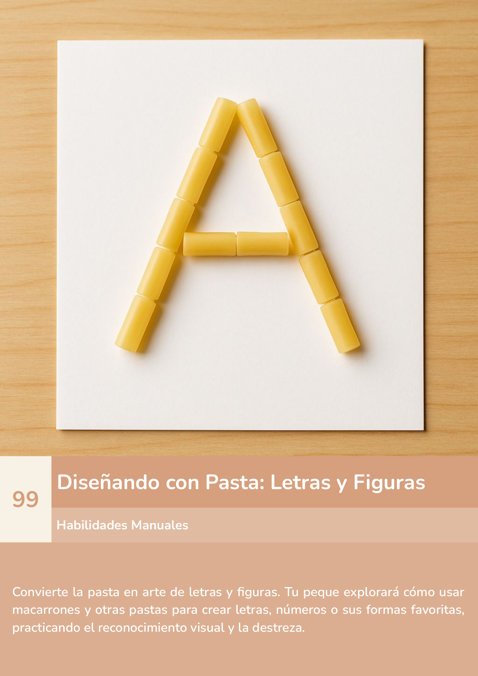 Letra A formada con macarrones sobre cartulina blanca, actividad de diseño y reconocimiento visual para niños con pasta ZALU.