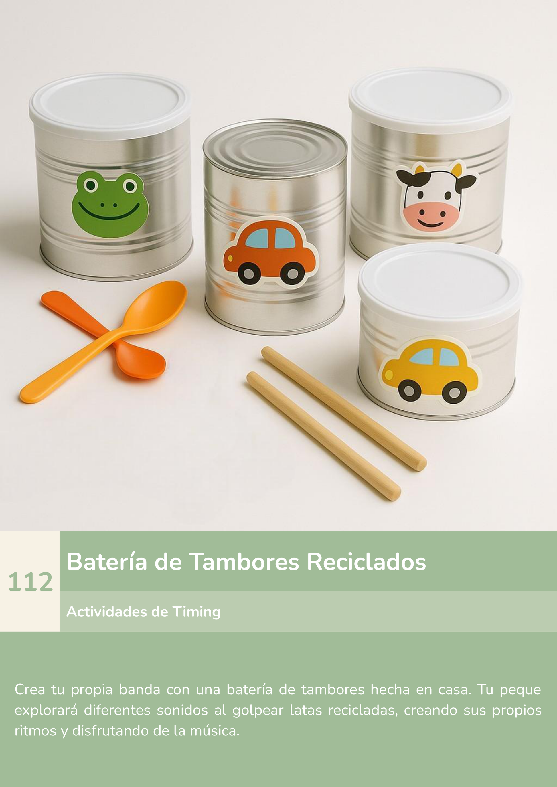 Torre de aprendizaje Montessori, actividad batería de tambores reciclados.